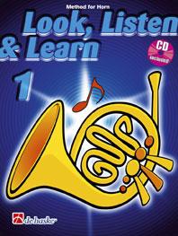 Look, Listen & Learn 1 Horn - Method for Horn